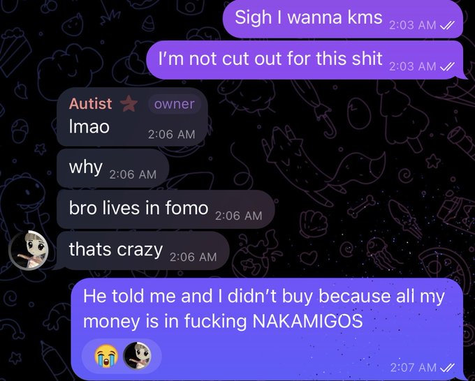 A Discord chat shows a user expressing frustration with messages like "Sigh I wanna kms" and "I'm not cut out for this shit," followed by a reply about money being in "NAKAMIGOS" tokens.