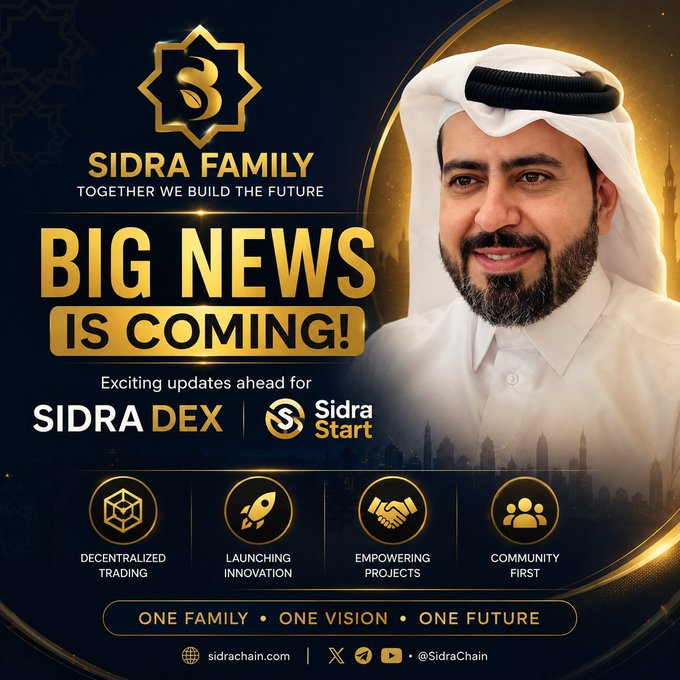 A promotional graphic featuring a smiling man in traditional Gulf attire alongside the bold text "BIG NEWS IS COMING!" for Sidra Family, highlighting upcoming developments for "SIDRA DEX" and "Sidra Start" with icons representing decentralized trading, launching innovation, empowering projects, and community focus, plus the website sidrachain.com and tagline "ONE FAMILY • ONE VISION • ONE FUTURE." The image visually teases the exciting updates mentioned in the post about Sidra DEX and Sidra Start.