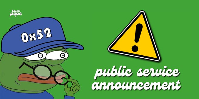 A green cartoon Pepe frog wearing a blue cap marked '0x52' and round glasses appears next to a yellow warning triangle and the text 'public service announcement' on a green background.