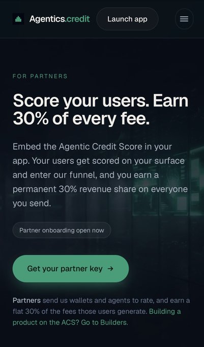 A mobile screenshot of a website for 'Agentics.credit' offering a partner program with the headline 'Score your users. Earn 30% of every fee' and a 'Get your partner key' button.