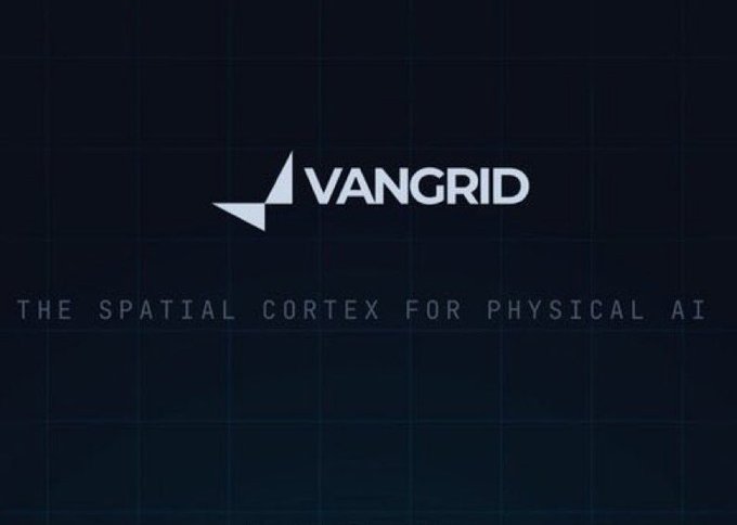 A dark VanGrid logo screen reading 'VANGRID - THE SPATIAL CORTEX FOR PHYSICAL AI' against a grid background.