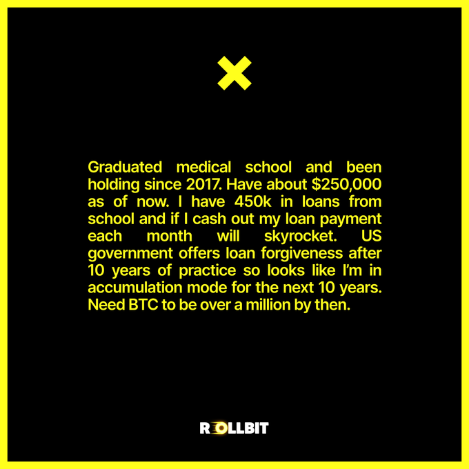 This image features text from a medical school graduate who hopes Bitcoin (BTC) will exceed one million dollars to help pay off their $450k in loans and achieve financial freedom. The text, including the "ROLLBIT" logo, directly relates to the accompanying post's sentiment that "Need BTC to be over a million."