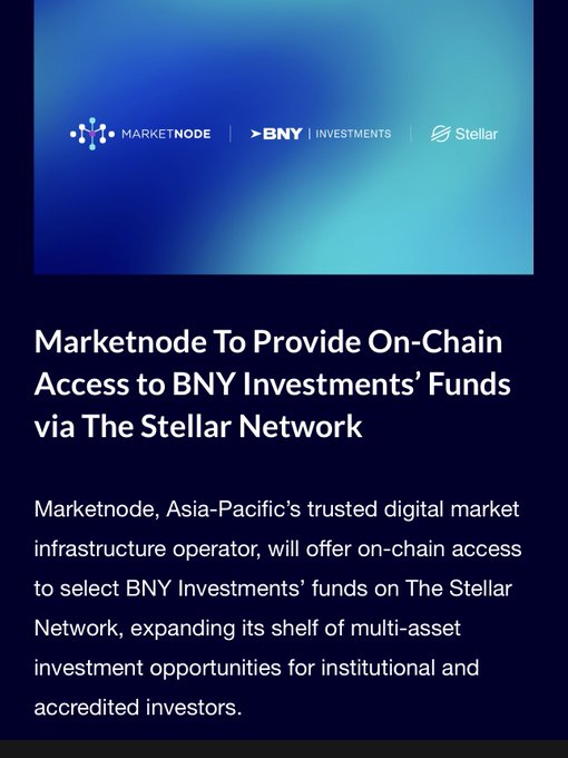 A news article graphic titled "Marketnode To Provide On-Chain Access to BNY Investments' Funds via The Stellar Network" featuring logos for Marketnode, BNY Investments, and Stellar.
