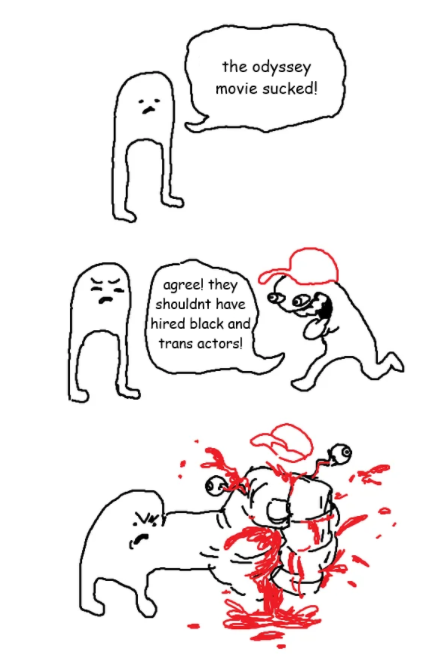 This meme features a comic where an angry character attacks another character for stating that "they shouldnt have hired black and trans actors" in the "odyssey movie."

The image relates to the post through irony; while the post celebrates "just vibes" and chaotic luck in crypto trading, the meme depicts the violent, irrational reaction often found in online discourse when faced with differing viewpoints.