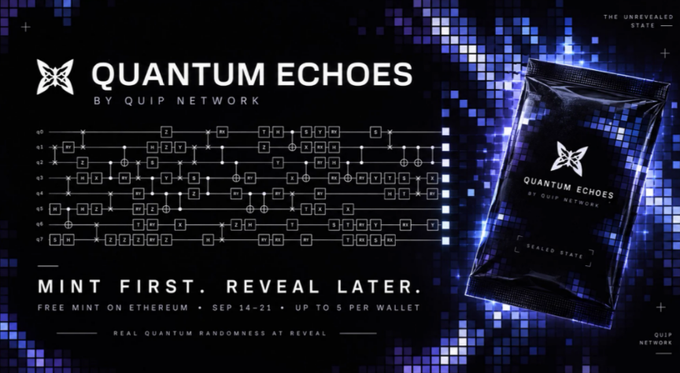 An advertisement banner for "QUANTUM ECHOES" by Quip Network features a quantum circuit diagram and the tagline "MINT FIRST. REVEAL LATER." with details "FREE MINT ON ETHEREUM • SEP 14-21 • UP TO 5 PER WALLET".