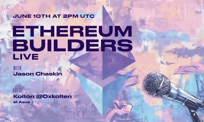 The image features an advertisement for an event called "Ethereum Builders Live" that will take place at 2pm UTC. The poster includes a microphone, suggesting that there might be live streaming or recording of the event. The event appears to be about Ethereum, and it is scheduled to last until 10 pm. The poster also mentions that there are two guest speakers who will be joining the event, with one being @jchaskin22 and the other being @0xkolten from @aave.