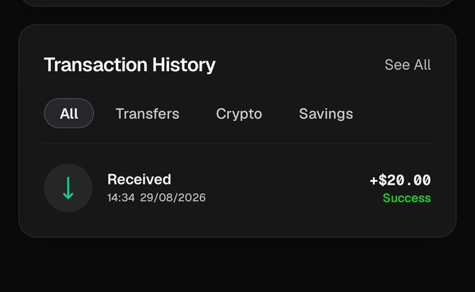 A dark-themed 'Transaction History' screen showing tabs for All, Transfers, Crypto, and Savings, displaying a 'Received' transaction of +$20.00 marked 'Success' at 14:34 on 29/08/2026.