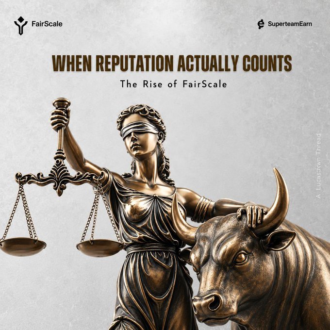 A promotional graphic for FairScale featuring a golden statue of Lady Justice holding scales and standing beside a bull, with the headline 'WHEN REPUTATION ACTUALLY COUNTS: The Rise of FairScale' and branding for SuperteamEarn.
