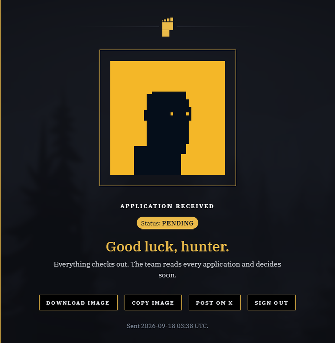 A dark-themed application confirmation page displays a pixelated yellow icon with 'APPLICATION RECEIVED', 'Status: PENDING', and the message 'Good luck, hunter. Everything checks out. The team reads every application and decides soon.'