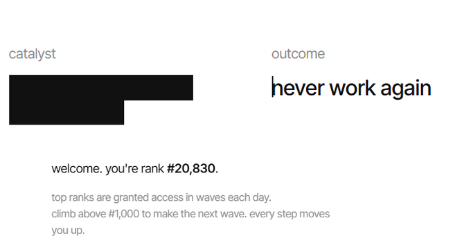 A meme featuring 'catalyst' (with a black rectangle obscuring the name) and 'outcome: never work again,' with text below reading 'welcome. you're rank #20,830. top ranks are granted access in waves each day. climb above #1,000 to make the next wave. every step moves you up.'