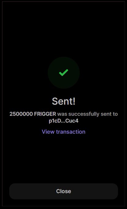 A successful transaction confirmation screen showing "Sent!" with 2500000 FRIGGER sent to the wallet address p1cD...Cuc4, accompanied by a "View transaction" link and "Close" button. This relates to the post as evidence that the FRIGGER token airdrop was successfully distributed to the Solana wallet (CCWvacbHWLfNuvNYjA3VsTtGNPqti6JBjLK9rYwSpump) that responded to the airdrop call.