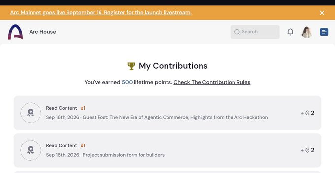 A screenshot of the 'Arc House' web interface showing a 'My Contributions' page with a notification banner about 'Arc Mainnet goes live September 16' and displaying 500 lifetime points earned from reading two guest posts.
