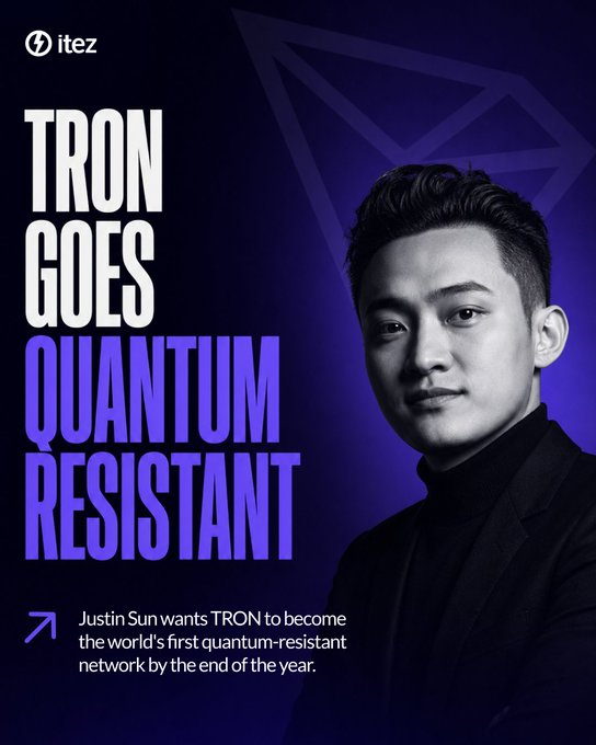 Promotional graphic from itez featuring Justin Sun with text 'TRON GOES QUANTUM RESISTANT', stating that Justin Sun wants TRON to become the world's first quantum-resistant network by the end of the year.