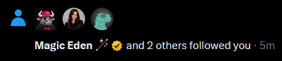 A social media notification indicates that 'Magic Eden' and 2 others followed the user.