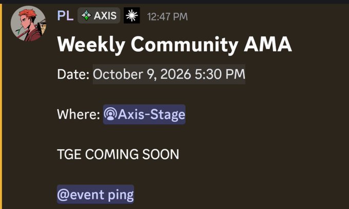 A Discord announcement for a 'Weekly Community AMA' scheduled for October 9, 2026 at 5:30 PM in the @Axis-Stage channel, with a note 'TGE COMING SOON'.