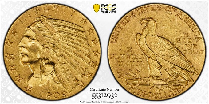 A 1909 United States $5 Indian Head Gold Coin, certified by PCGS TrueView with certificate number 55312932, showing the obverse with a Native American chief and the reverse with an eagle.