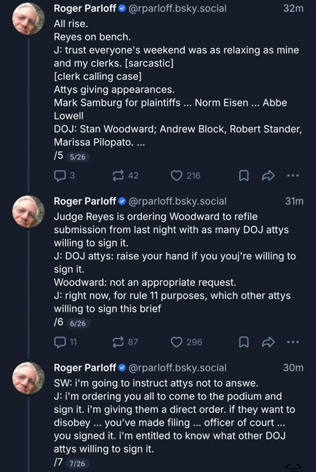 A screenshot of a Bluesky thread by Roger Parloff (@rparloff.bsky.social) showing a courtroom exchange where Judge Reyes orders DOJ attorney Stan Woodward to refile a submission with additional willing attorneys, prompting Woodward and the DOJ to instruct attorneys not to sign on liability grounds, reflecting the post's point that DoJ attorneys are reluctant to personally certify filings that may be frivolous.