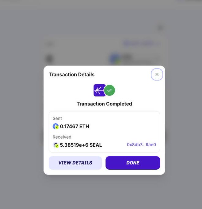 A "Transaction Completed" screen showing a wallet swap of 0.17467 ETH sent and 5.38519e+6 SEAL received, with a partial address "0x8db7...9ae0".