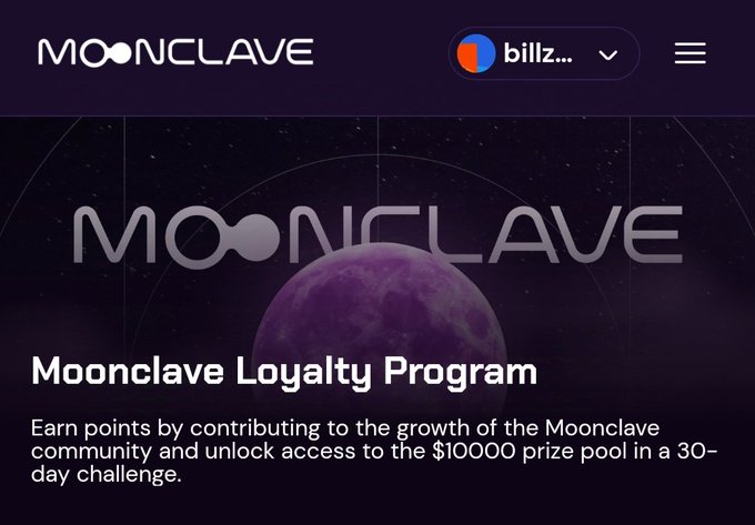 A webpage for the 'MOONCLAVE Loyalty Program', mentioning a $10000 prize pool in a 30-day challenge to earn points for community contributions.