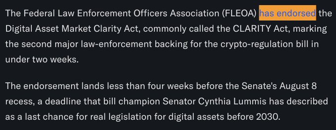 The Federal Law Enforcement Officers Association (FLEOA) has endorsed the CLARITY Act, as highlighted in the text, signifying a key legislative development. This aligns with the accompanying post announcing the endorsement and its significance for crypto regulation.