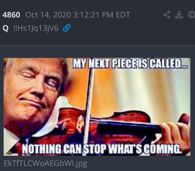 A 2020 social media post features a meme of Donald Trump playing the violin with the text 'MY NEXT PIECE IS CALLED... NOTHING CAN STOP WHAT'S COMING.'