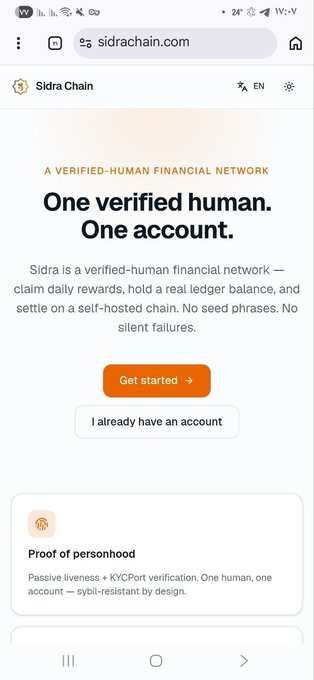 The image shows the Sidra Chain website (sidrachain.com) featuring a "Get started" landing page with the tagline "One verified human. One account" promoting their verified-human financial network with features like proof of personhood. This relates to the post by demonstrating that the Sidra Chain website is operational and accessible, displaying their signup page with claims of sybil-resistant accounts and no seed phrases.