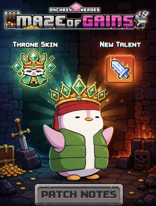 Game update graphic titled "ONCHAIN HEROES - MAZE OF GAINS" showing a penguin character wearing a crown and green vest, featuring "THRONE SKIN" and "NEW TALENT" icons with a "PATCH NOTES" button.