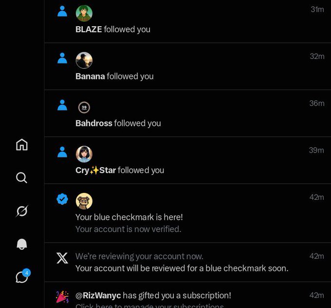 A dark-mode notification feed showing that accounts BLAZE, Banana, Bahdross, and Cry✨Star followed you, plus a confirmation 'Your blue checkmark is here! Your account is now verified,' an X notification stating 'We're reviewing your account now,' and a gifted subscription from @RizWanyc.