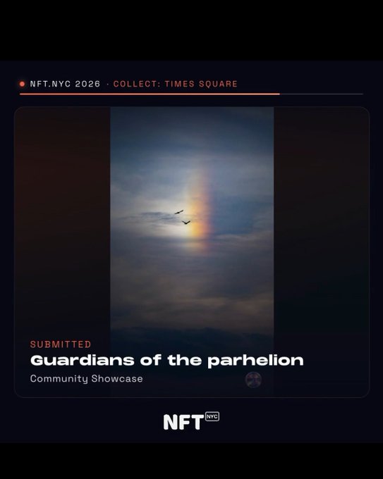 An NFT.NYC 2026 submission titled 'Guardians of the parhelion' (Community Showcase) featuring a photograph of a parhelion (sun dog) optical phenomenon with birds flying through a rainbow-colored light pillar.