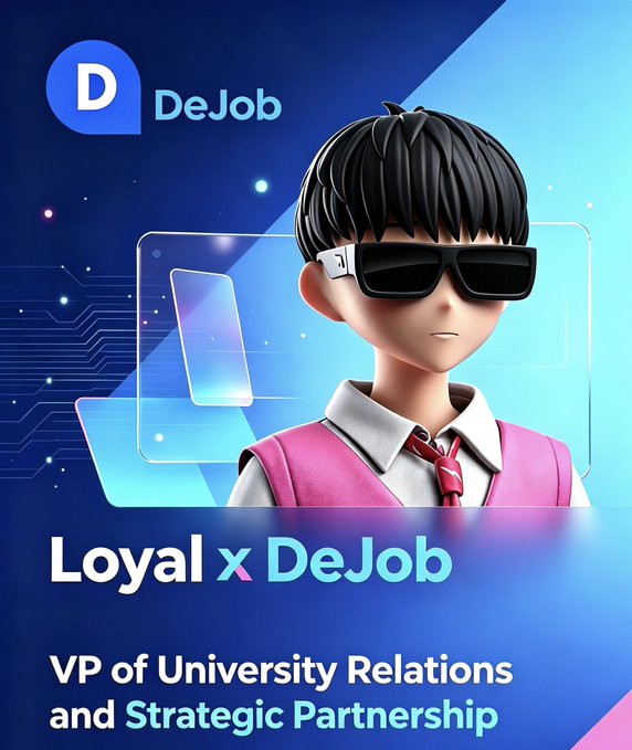 The image is a promotional announcement from DeJob welcoming a new hire, featuring a 3D-rendered avatar of a young man wearing sunglasses, with the DeJob logo and text reading "Loyal x DeJob - VP of University Relations and Strategic Partnership," announcing Luyao as the new Vice President in a leadership role at the company.