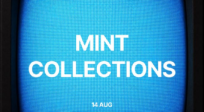 A blue LED-style sign displaying the text 'MINT COLLECTIONS' with '14 AUG' below it.