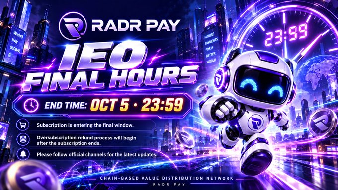 A promotional graphic for the "RADR PAY IEO — Final Hours" announcement, featuring a futuristic purple and blue cityscape, a cute astronaut mascot, and a countdown timer at 23:59, with bold text emphasizing the subscription deadline of October 5 at 23:59 and key details about oversubscription refunds and official channel updates.