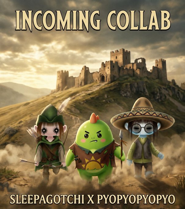 A promotional graphic titled 'INCOMING COLLAB' showing three cartoon characters—an archer elf, a green creature with a spear, and a figure in a sombrero with glasses—standing before a medieval castle, with text 'SLEEPAGOTCHI X PYOPYOPYOPYO'.
