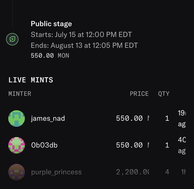A dark-themed digital marketplace interface showing a 'Public stage' mint running July 15 to August 13 at 550.00 MON, with live mints listed from 'james_nad', '0b03db', and 'purple_princess'.