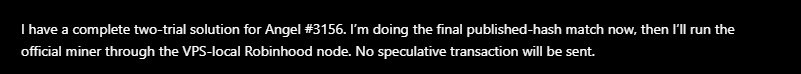 A text graphic says, “I have a complete two-trial solution for Angel #3156,” and that the final published-hash match will be run on the VPS-local Robinhood node without sending a speculative transaction. This follows the accompanying “yah w” as a short confirmation-style reply.