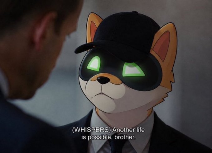 A digitally altered image shows a figure wearing a suit and a cartoon Shiba Inu head with glowing green eyes, accompanied by the subtitle "(WHISPERS) Another life is possible, brother."