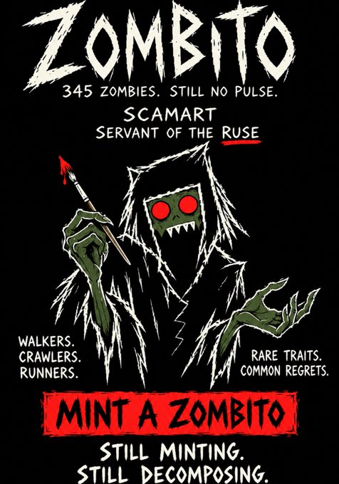 A black poster advertises 'ZOMBITO' with the tagline '345 ZOMBIES. STILL NO PULSE,' showing an illustration of a hooded zombie figure with red eyes holding a paintbrush, and a red banner reading 'MINT A ZOMBITO.'
