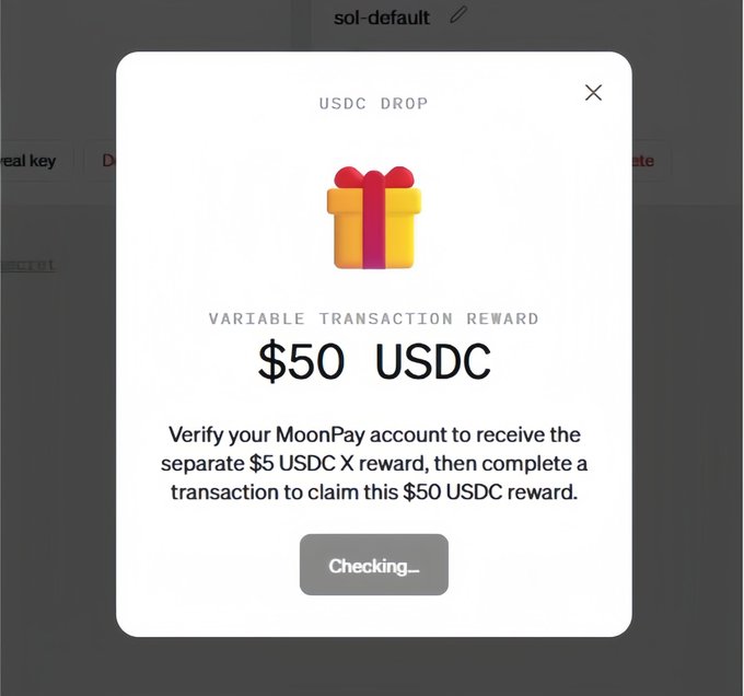 A digital pop-up window titled 'USDC DROP' shows a 'VARIABLE TRANSACTION REWARD' of '$50 USDC' with instructions to verify a MoonPay account, while a button displays 'Checking...'.