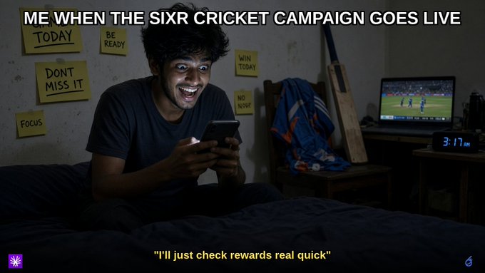 A meme showing a young man excitedly looking at his phone in a dimly lit bedroom with cricket-themed sticky notes on the wall, captioned 'ME WHEN THE SIXR CRICKET CAMPAIGN GOES LIVE' with the subtitle 'I'll just check rewards real quick' and a clock showing 3:17 AM.