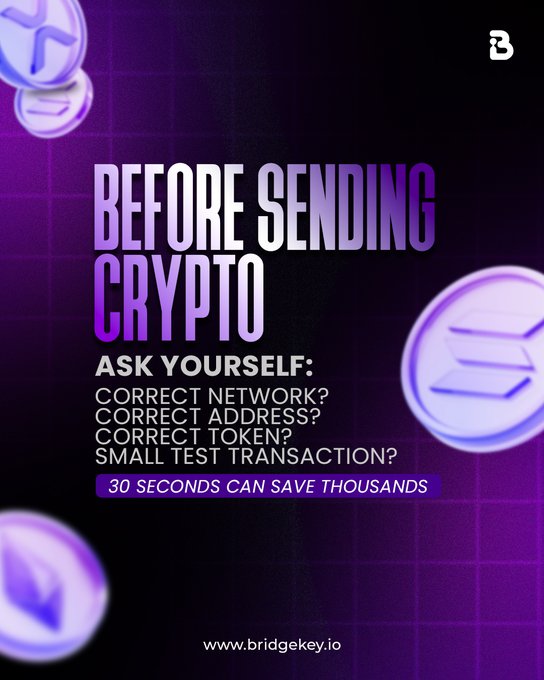 An advertisement from www.bridgekey.io warns 'BEFORE SENDING CRYPTO ASK YOURSELF:' with a checklist including correct network, address, token, and a test transaction, emphasizing '30 SECONDS CAN SAVE THOUSANDS'.