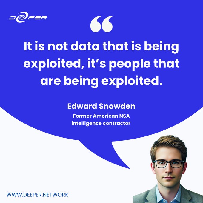 A promotional graphic from Deeper Network featuring a quote from Edward Snowden, former American NSA intelligence contractor, stating "It is not data that is being exploited, it's people that are being exploited," which underscores the post's message that securing data means protecting people and their personal information through tools like the Deeper Connect.