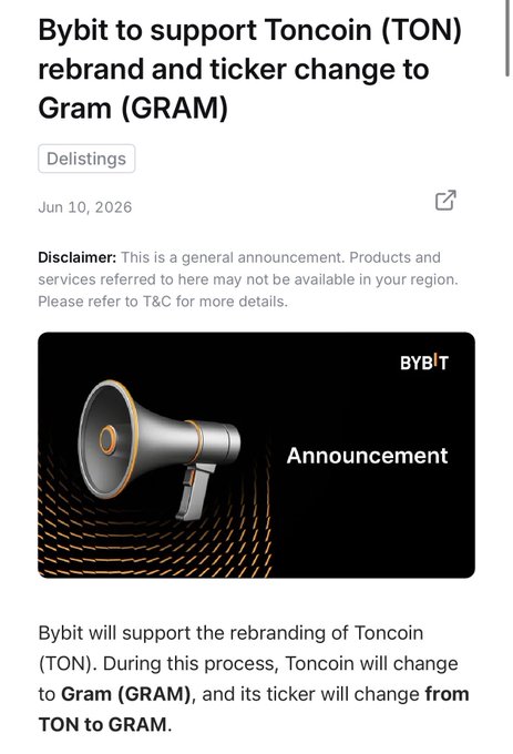 The image features a screenshot of an email from bybit.org, announcing that Toncoin (TON) will be changing its name to Gram. Toncoin will change its name on June 10th, 2026. The email includes several bullet points detailing this change and its impact on users.