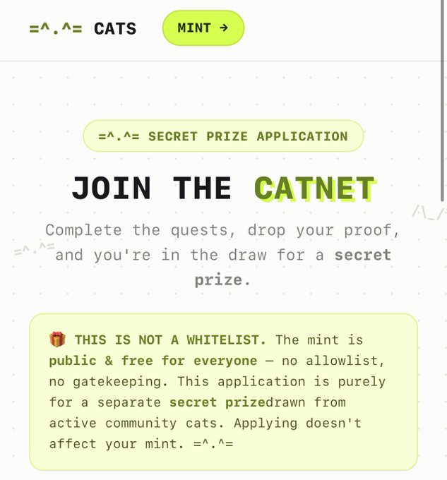 A webpage for 'CATS' featuring a 'MINT' button and a 'SECRET PRIZE APPLICATION' section inviting users to 'JOIN THE CATNET,' with a note clarifying it is not a whitelist and the mint is public and free.