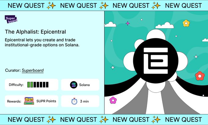 A promotional graphic for "The Alphalist: Epicentral" quest on Superboard, featuring a teal background with floral designs and a central black logo. The card details that Epicentral lets users create and trade institutional-grade options on Solana, with a difficulty rating of 4/5, 3-minute completion time, and SUPR Points rewards, curated by Superboard.