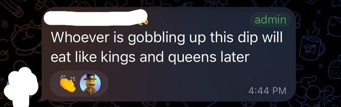 A chat message screenshot from an admin stating: "Whoever is gobbling up this dip will eat like kings and queens later."