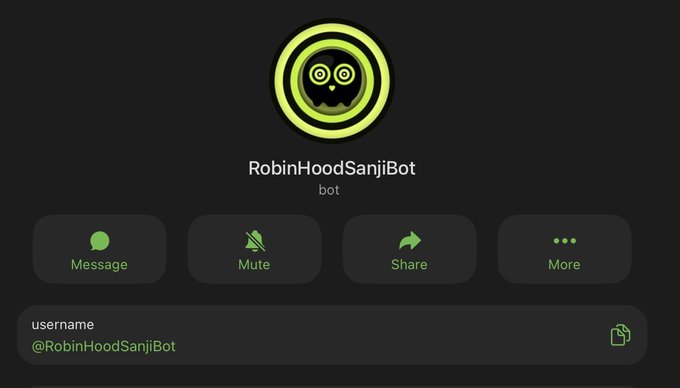 A profile page for the "RobinHoodSanjiBot" Telegram bot, featuring its green owl-like logo and showing action buttons (Message, Mute, Share, More) alongside the username @RobinHoodSanjiBot. The image serves as a visual introduction to the newly launched Telegram bot mentioned in the post, which is designed for trading RobinHood memecoins with built-in ARB and BASE bridging capabilities.