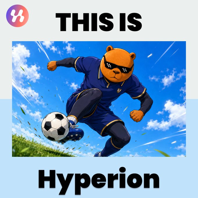 A meme-style image shows a bear character wearing sunglasses and a blue soccer uniform kicking a soccer ball, with the text "THIS IS Hyperion" framing the illustration, serving as a bold visual intro for the weekly Hyperion project recap.
