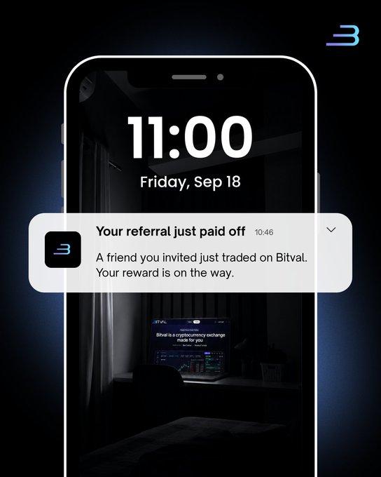 A smartphone lock screen displays a Bitval notification at 10:46 announcing "Your referral just paid off — A friend you invited just traded on Bitval. Your reward is on the way," reinforcing the post's message about earning referral rewards when friends trade on the Bitval cryptocurrency exchange.