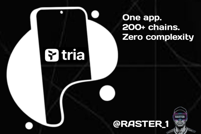 The image features a black background with white text that reads "One app, 200+ chains. Zero complexity" and includes an image of a cell phone. The caption below the image states "looking at the kind of struggles people used to go through in DeFi in the past I can now see the huge advantage @useTria has brought. we now make transactions across 200+ blockchains without dealing with gas fees or bridging one word for Tria pls".
