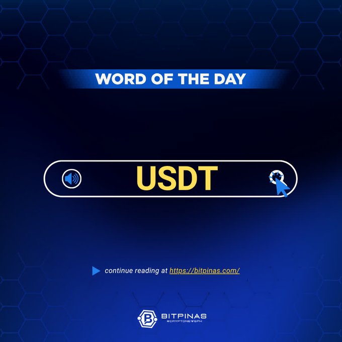 A 'Word of the Day' graphic featuring 'USDT' with a speaker icon and a pointer arrow, set against a dark blue hexagonal background from BitPinas.